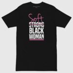 Soft Black Woman Tee