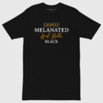 Lightly Melanated Tee